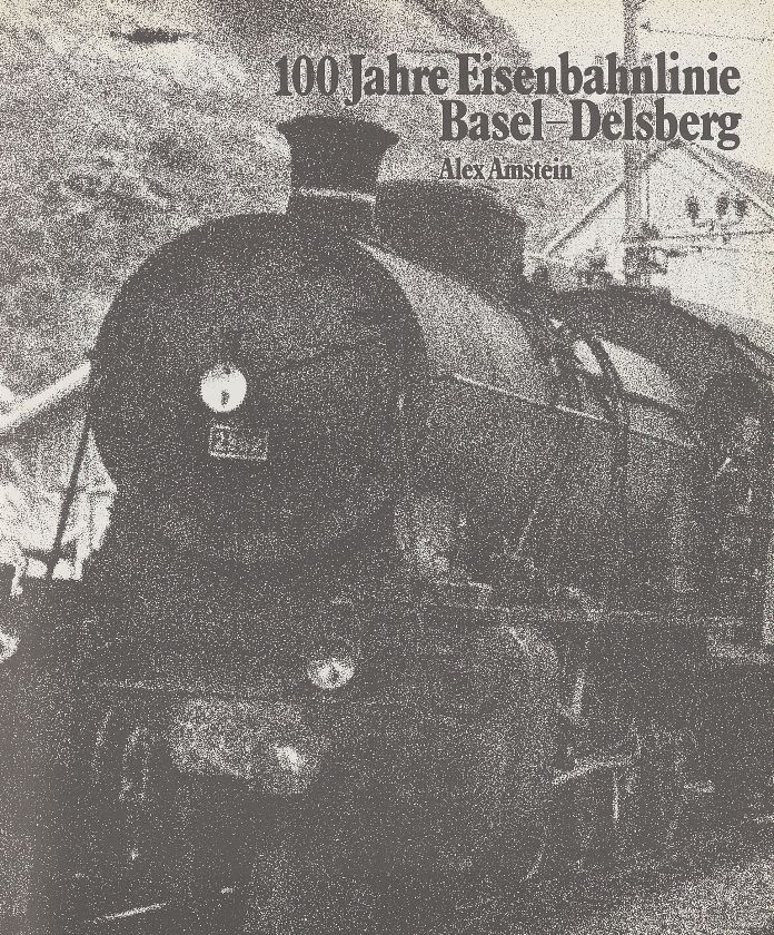 100 Jahre Eisenbahnlinie Basel-Delsberg – Seite 1