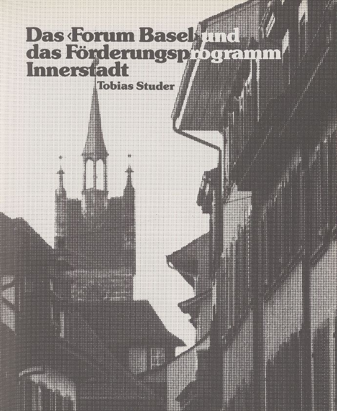 Das ‹Forum Basel› und das Förderungsprogramm Innerstadt – Seite 1
