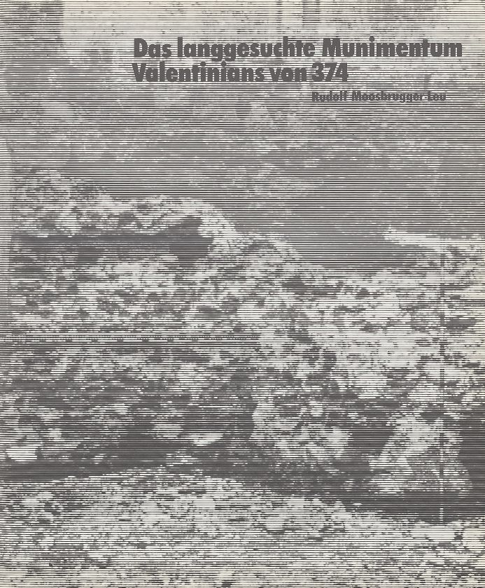 Das langgesuchte Munimentum Valentinians von 374 – Seite 1