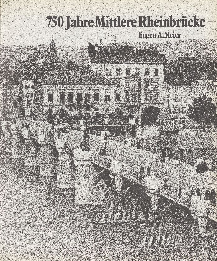 750 Jahre Mittlere Rheinbrücke – Seite 1