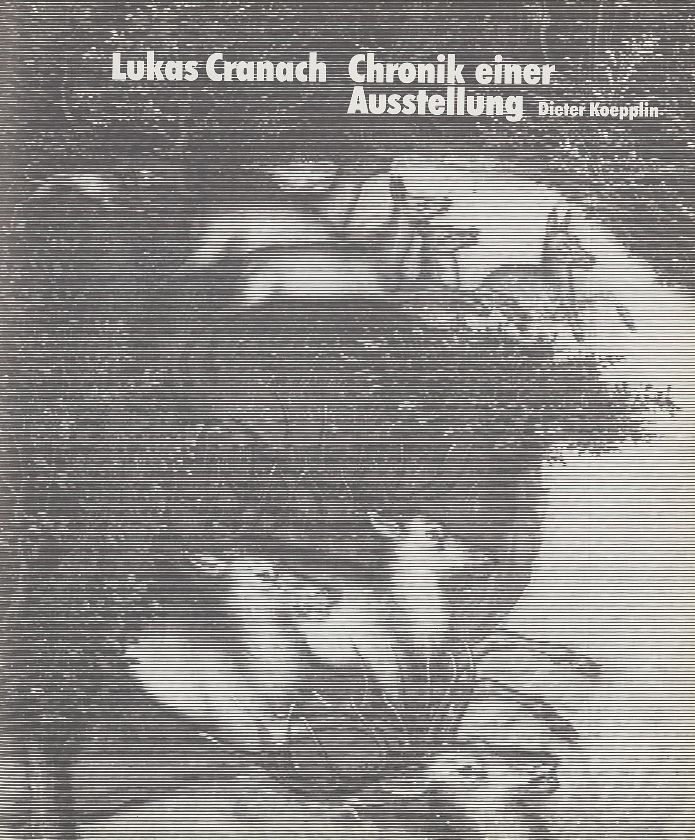 Lukas Cranach – Chronik einer Ausstellung – Seite 1