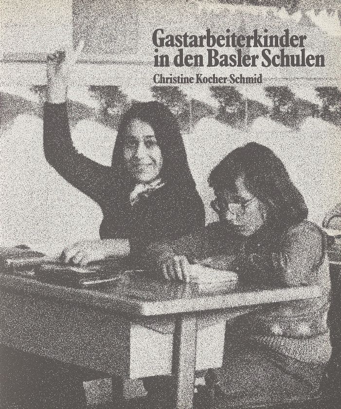 Gastarbeiterkinder in den Basler Schulen – Seite 1
